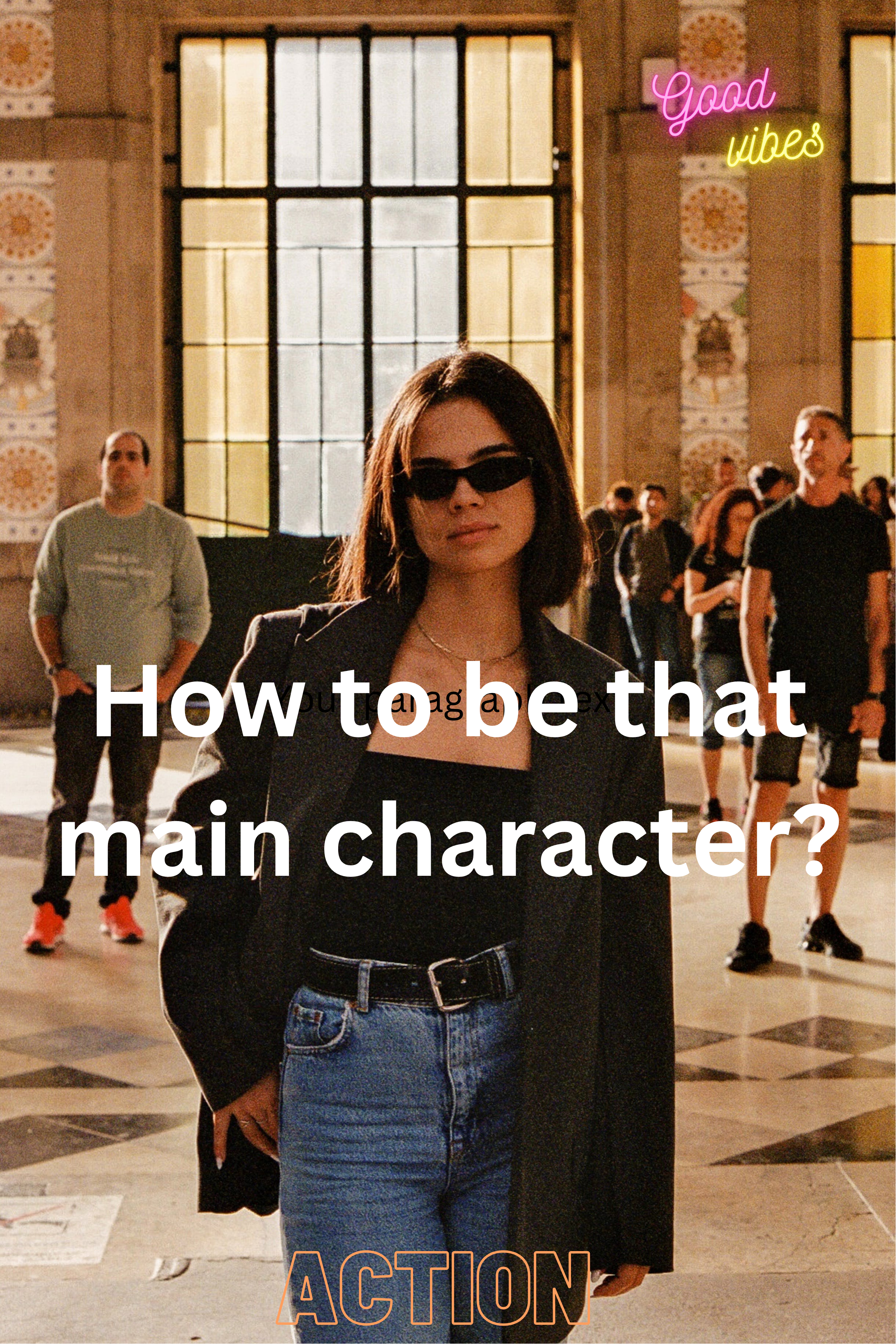 “Bring Out Your Inner Protagonist” – How to Be the Main Character of Your Life?