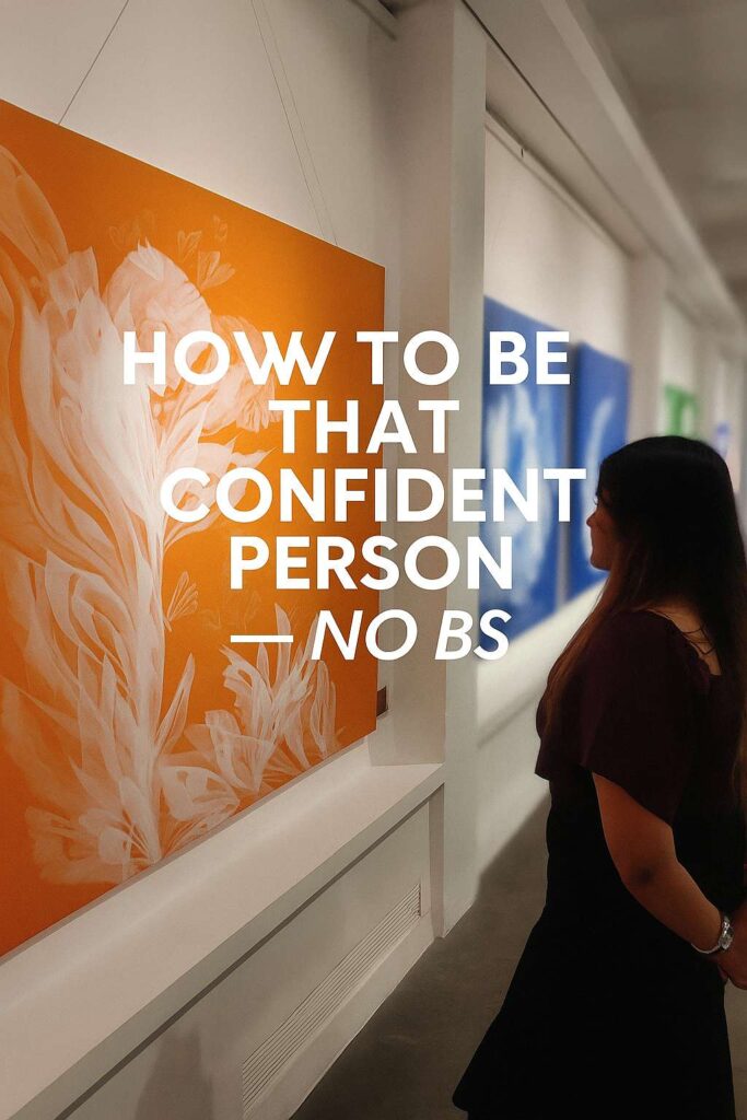 7 Steps to Becoming That Confident Person